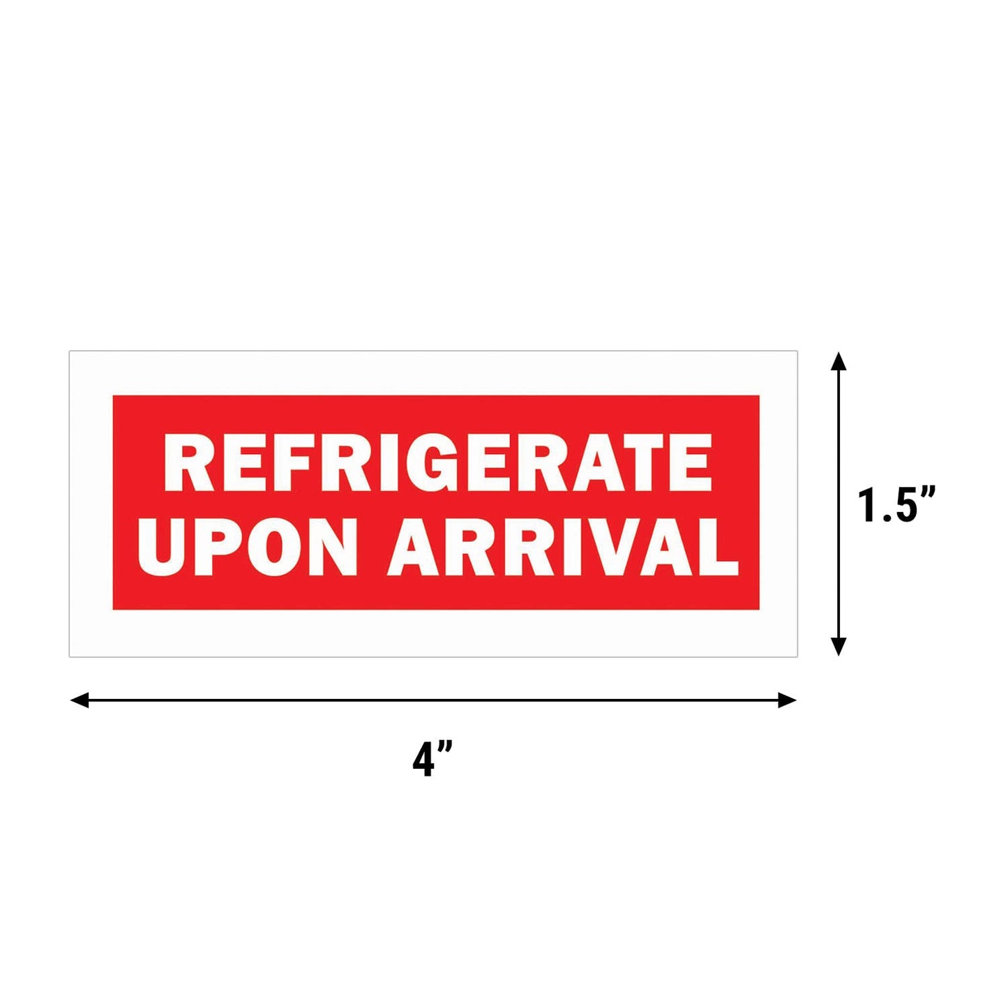 1200 Labels - 1.25 x 4 inch, REFRIGERATE Upon Arrival Labels - Self Adhesive Warning Shipping & Mailing Labels (Red - 4 Rolls)