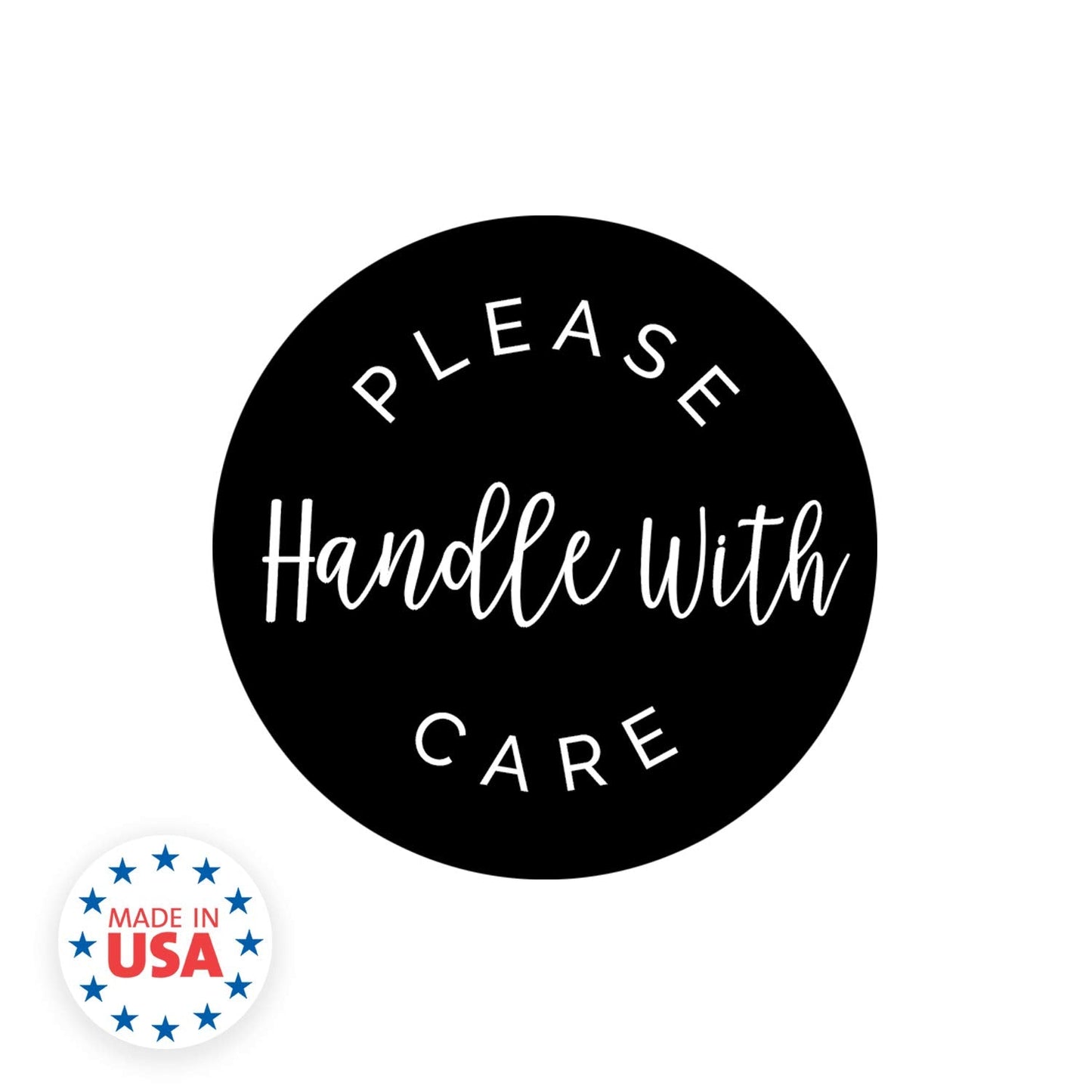 Please Handle with Care Label / 500 Small Business Shipping Stickers / 2" Order Package Envelope Seals/Made in The USA Black, White