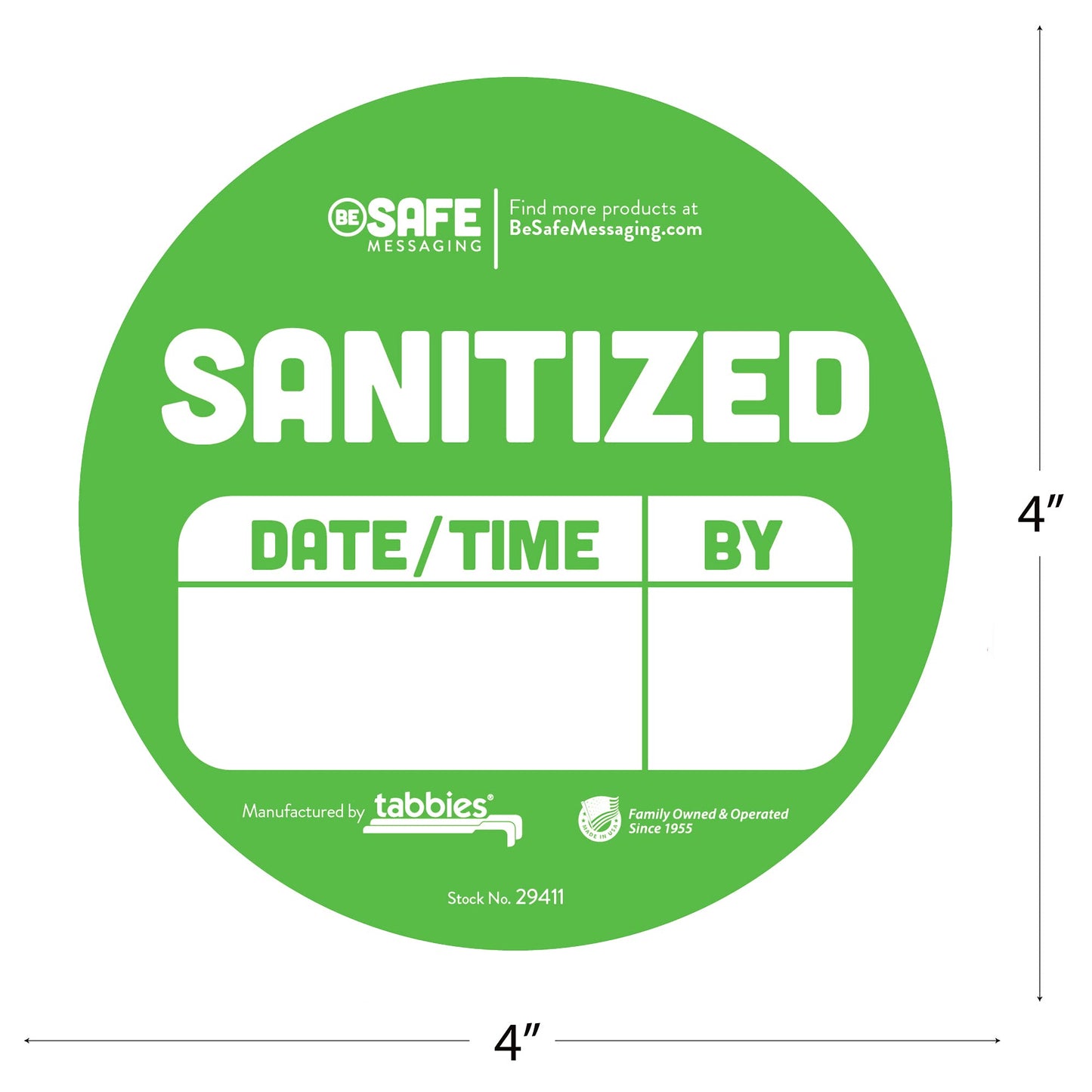 tabbies BeSafe Messaging SANITIZED Date/TIME by Fl Green Removable, Writable 4"" Round Labels, 100 Sanitized Stickers per Roll (29411) 4" Sanitized