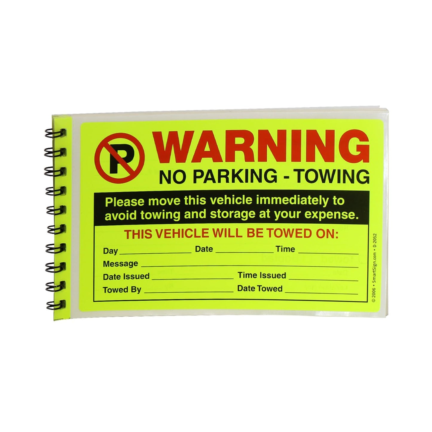 SmartSign Warning Parking Violation Stickers, Book of 50 Stickers, 5" x 8", Move Vehicle Immediately to Avoid Towing Sticker, Hard to Remove Write-On Tickets, Fluorescent Yellow Stickers Book