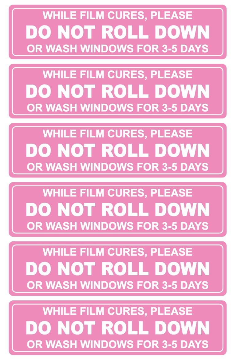 1x4 inch 100PCS Pink DO NOT ROLL Down Stickers Warning Label for Auto Plastic Wraps Tool