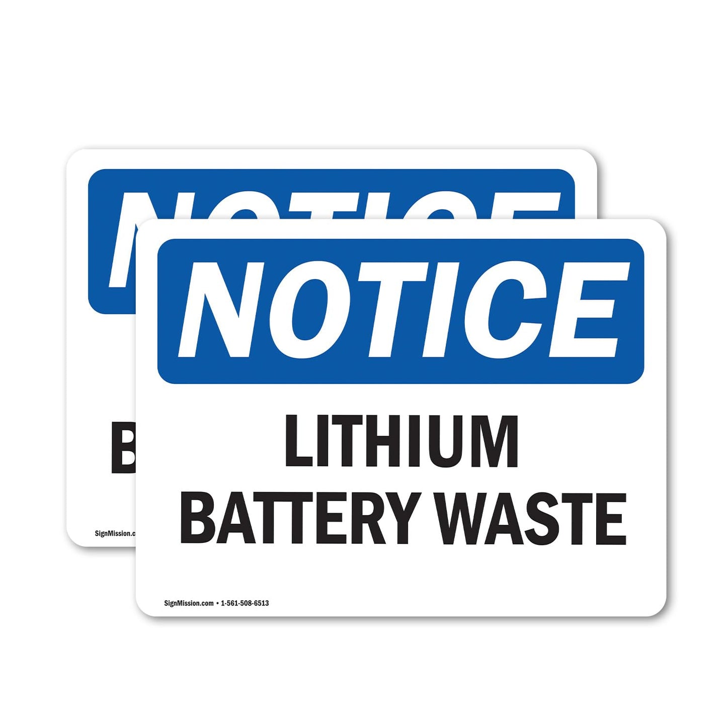 (2 Pack) Lithium Battery Waste OSHA Notice Sign 14 Inch X 10 Inch Vinyl Label Decal Sticker Weather Resistant, UV Protected for Workplace, Business, and Construction Site, Made in the USA