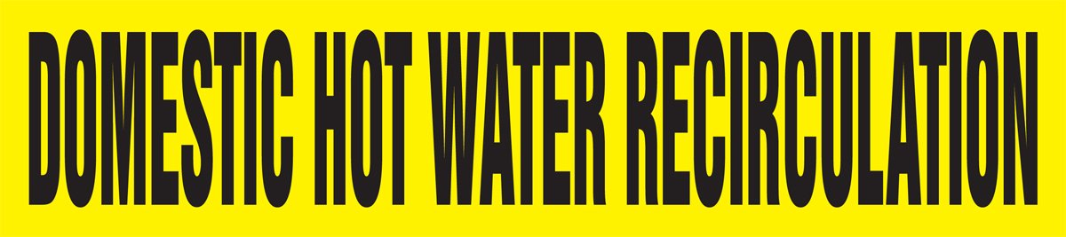 Accuform RPK281SSD Self-Stick "Domestic HOT Water RECIRCULATION" Pipe Marker for 2-1/2" to 6" OD Pipe, Black on Yellow, 2-1/2" H x 12" W