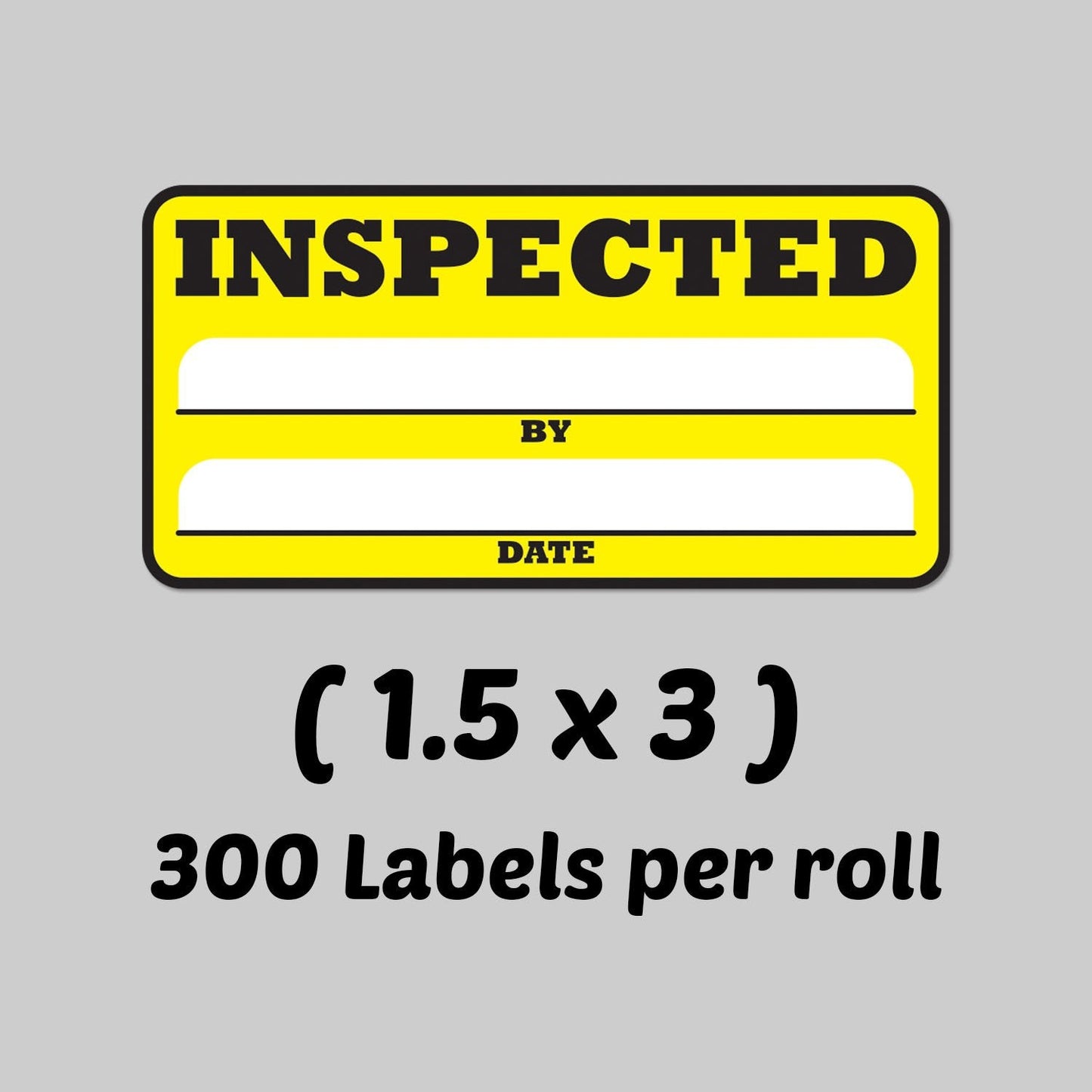 600 Inspected by Stickers - 1.5 x 3 Inch Inspection Stickers, Writable Space by & Date for Quality Control Inventory Labels Stickers Warehouse Organization Shipping, Yellow - 2 Rolls of 300 Labels