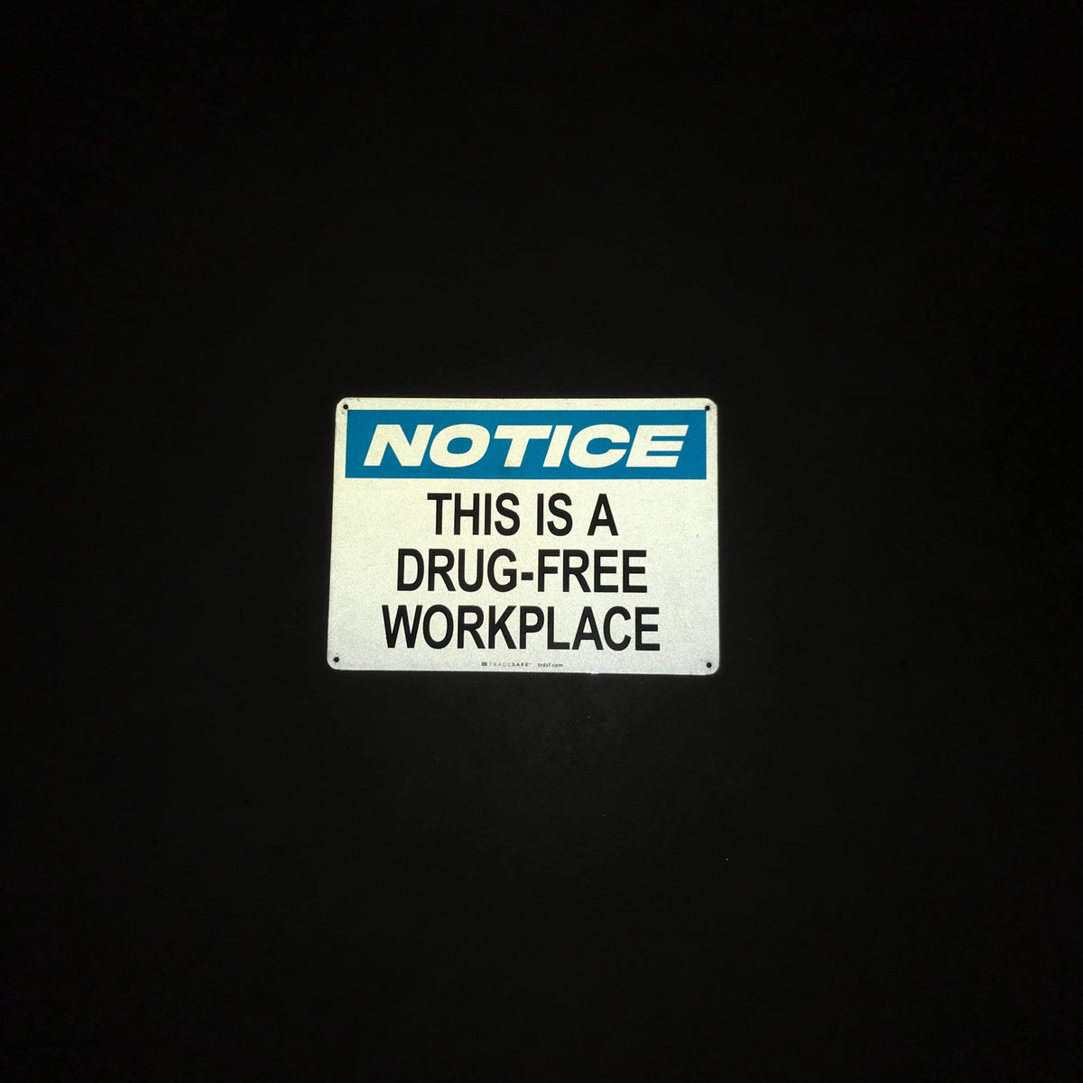 TRADESAFE This is a Drug Free Workplace Sign - Business Sign, Office Sign, Quick Install Aluminum Safety Sign, Light Reflective, UV-Resistant, Waterproof Signs for Business, 14” X 10” No Drugs Sign Drug-Free Workplace