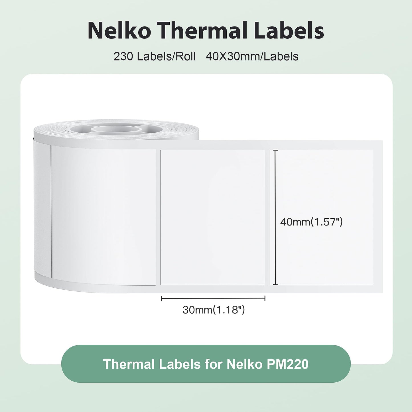 Thermal Labels for Nelko PM220 Label Maker, 1.57'' x 1.18'' (40x30mm) Thermal Sticker Tab, Waterproof, Multi-Purpose Label Tape, 1 Roll of 230 Self-Adhesive Thermal Paper (White) White