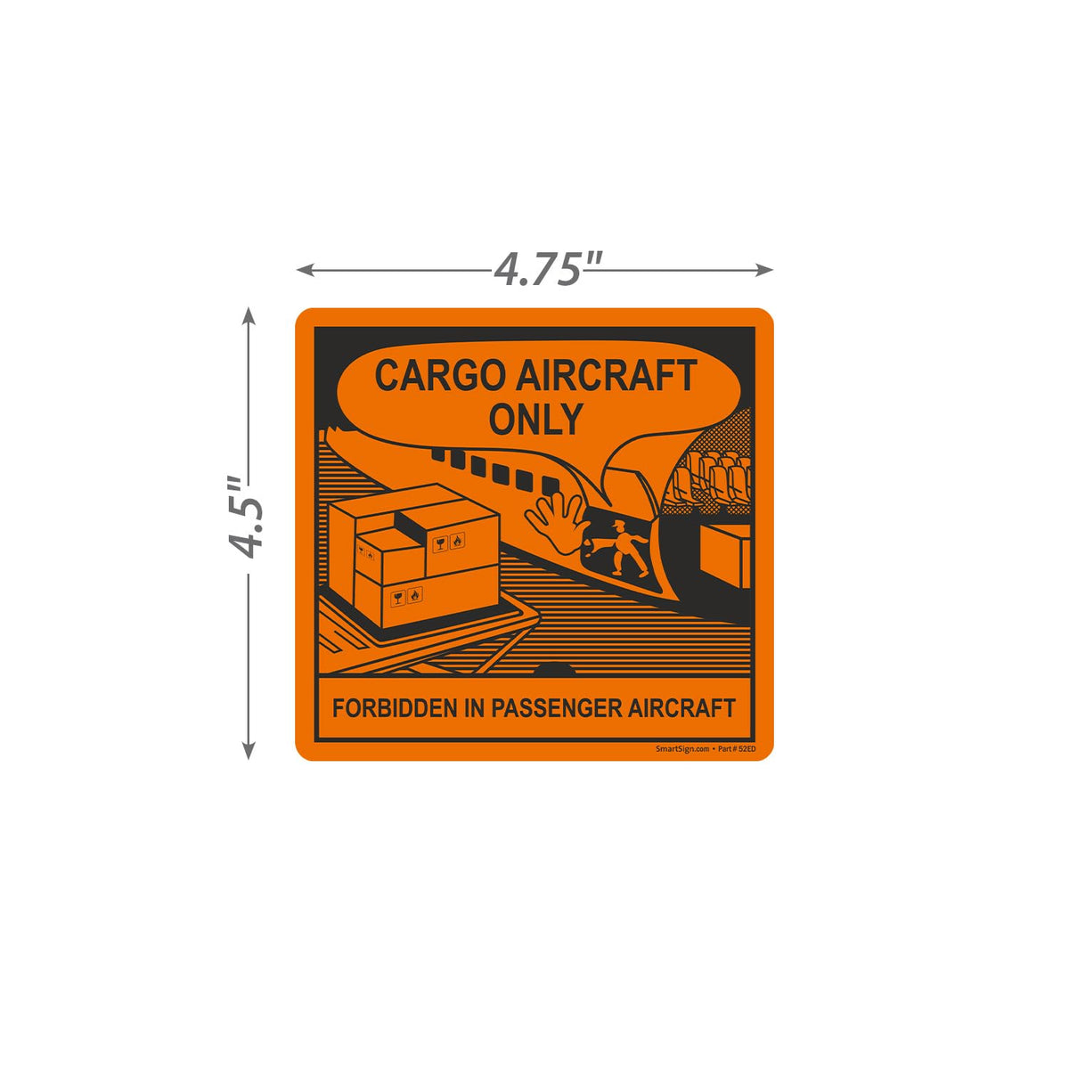 SmartSign 'Cargo Aircraft Only Forbidden in Passenger Aircraft' Shipping Warning Labels - 250/Roll, 4.5 x 4.75 inch, Semi-Gloss Paper Stickers with Adhesive Backing, Black/Orange, Made in USA