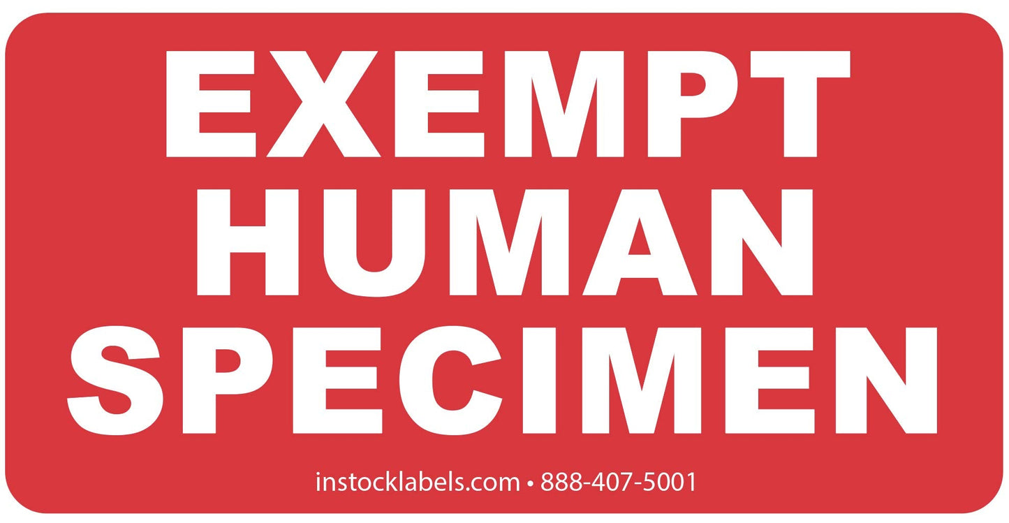 Exempt Human Specimen Medical Healthcare Labels 1.5 x 3 Inch 500 Total Labels