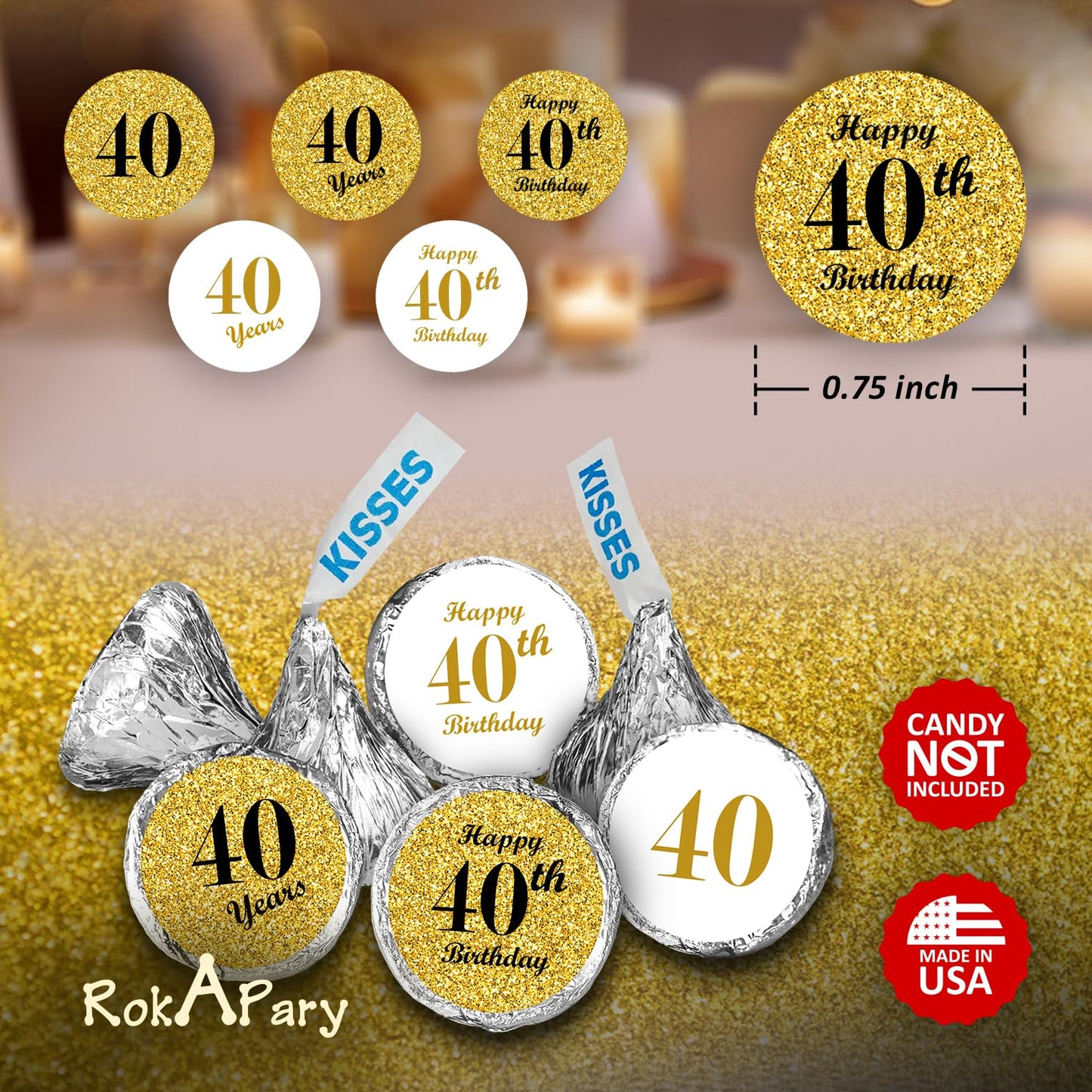 40th Birthday Gold Kisses Stickers, (Set of 324) Chocolate Drops Labels Stickers for Birthday Party, Party Favors Decor for Kisses. Made in USA