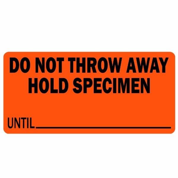 Do Not Throw Away, Hold Specimen Until Medical Labels 2" x 1", 500 Labels