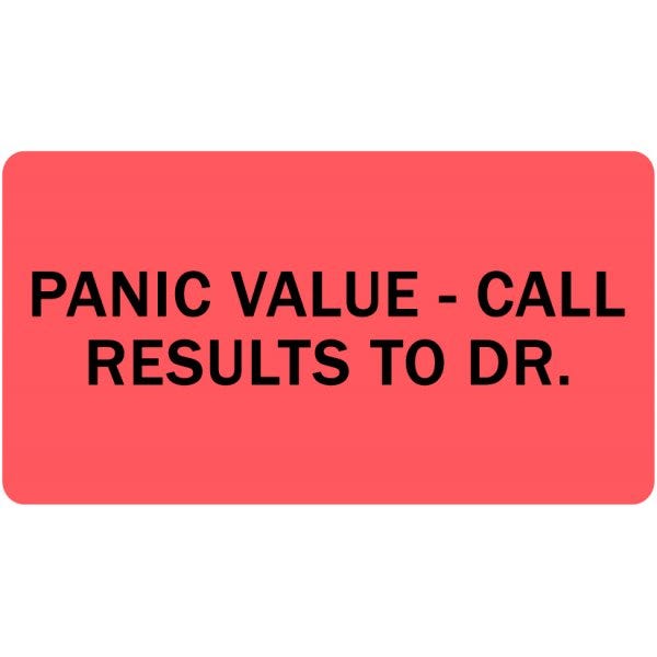 Panic Value - Call Results to Dr. Medical Labels 2" x 1" Labels (500 labels)