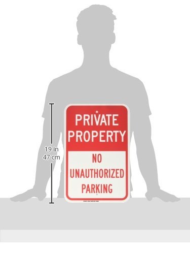 Brady 129601 Traffic Control Sign, Legend "Private Property No Unauthorized Parking", 18" Height, 12" Width, Red on White