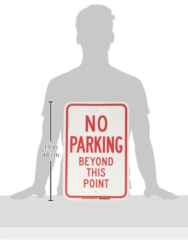 Brady 124318 Traffic Control Sign, Legend "No Parking Beyond This Point", 18" Height, 12" Width, Red on White 1 Count (Pack of 1)