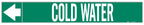Brady 20412 Economy Pipe Markers-To-Go, B-736, 1" Height X 8" Width, White On Green Self-Sticking - Plastic Film, Legend "Cold Water"