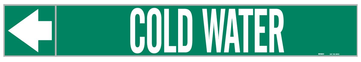 Brady 20412 Economy Pipe Markers-To-Go, B-736, 1" Height X 8" Width, White On Green Self-Sticking - Plastic Film, Legend "Cold Water"