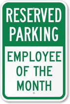SmartSign - K-5499-HI-12x18 Reserved Parking - Employee of the Month Sign by | 12" x 18" 3M High Intensity Grade Reflective Aluminum Green on White 12" x 18" HI Reflective Aluminum