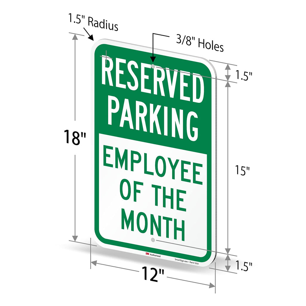 SmartSign - K-5499-EG-12x18 Reserved Parking - Employee of the Month Sign by | 12" x 18" 3M Engineer Grade Reflective Aluminum Green on White