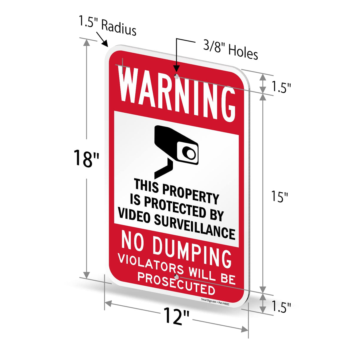SmartSign 18 x 12 inch “Warning - Property Protected By Video Surveillance, No Dumping” Metal Sign, 120 mil Aluminum Composite (ACM), Engineer Grade Reflective Material, Red, Black and White, USA-Made