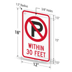 SmartSign "No Parking Within 30 Feet" Sign | 12" x 18" 3M Engineer Grade Reflective Aluminum