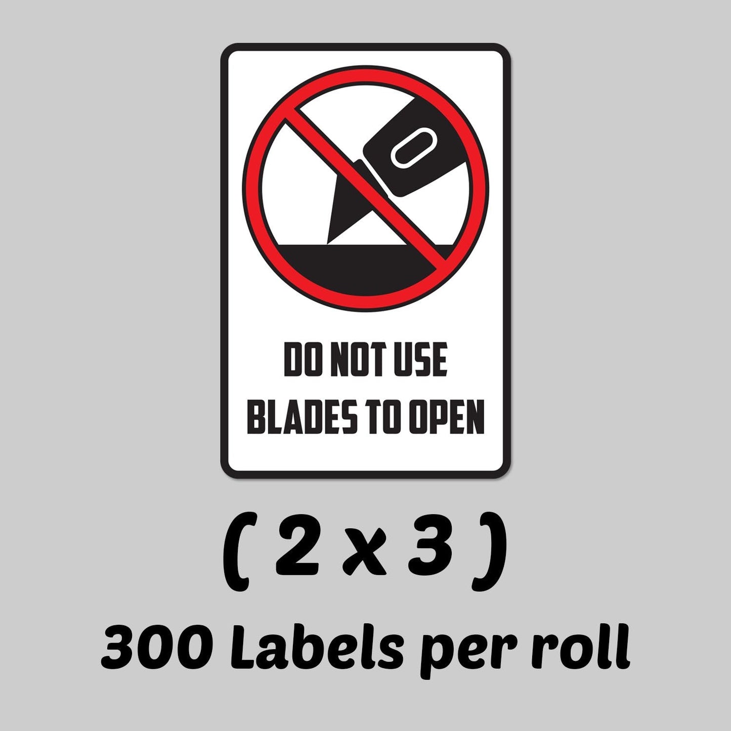 600 Do Not Use Blades to Open Stickers - 2 x 3 inch, Do Not Use Sharp Obejcts Labels - Warning Instructio with Strong Adhesive - 2 Rolls of 300 Labels