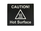 Caution Hot Surface Sign, Adhesive, Sticker, Notice - engraved with Universal Icon Symbol and Text (Size 12cm x 10cm) (Black)