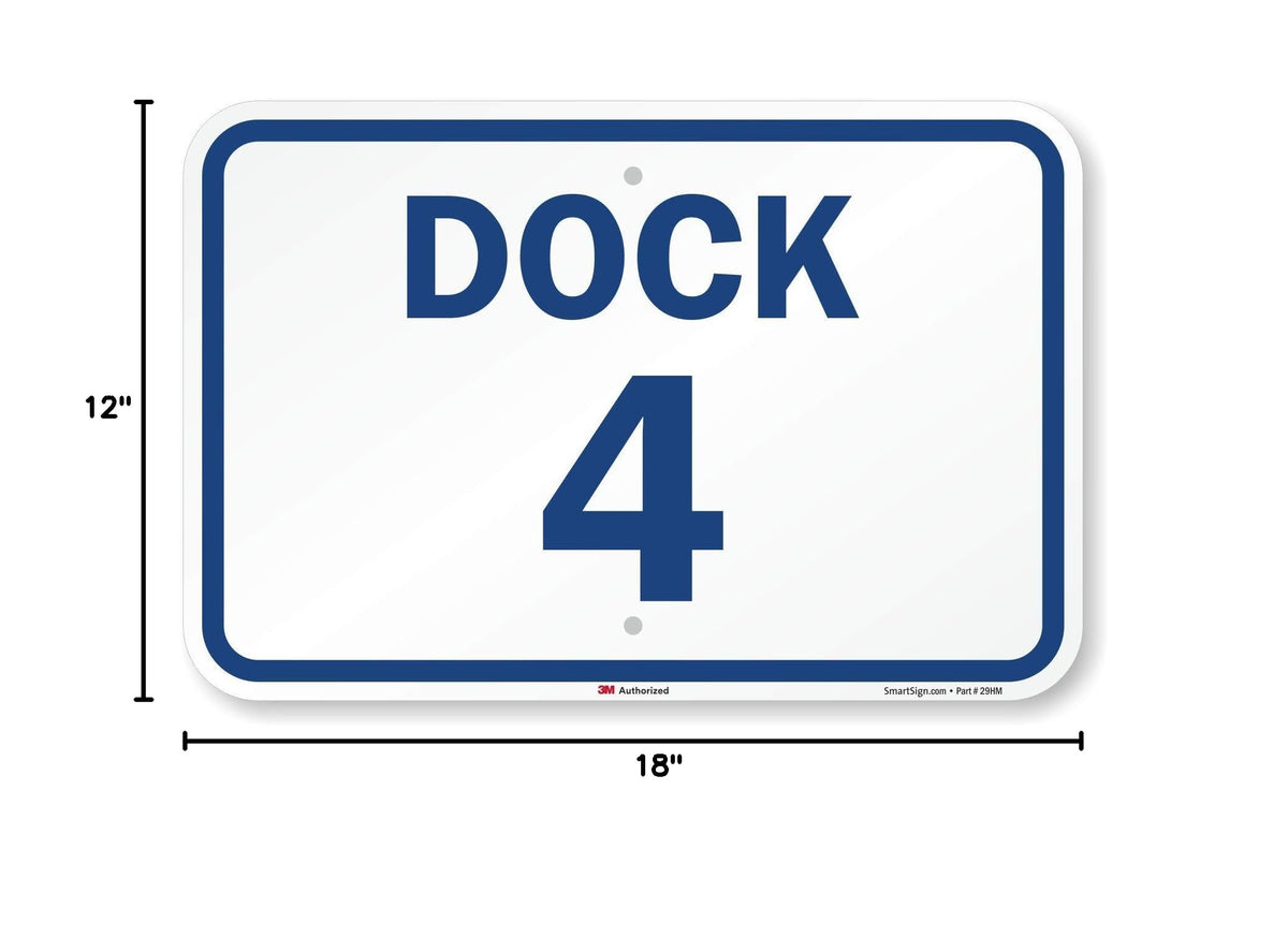 SmartSign "Dock 4" Dock Number Sign | 12" x 18" 3M Engineer Grade Reflective Aluminum