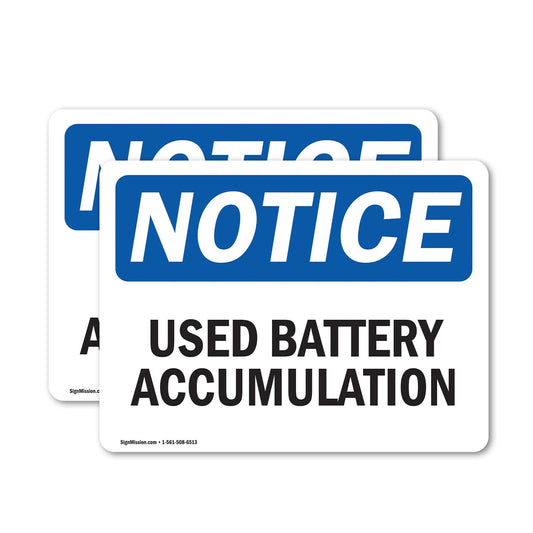 (2 Pack) Used Battery Accumulation OSHA Notice Sign 14 Inch X 10 Inch Vinyl Label Decal Sticker Weather Resistant, UV Protected for Workplace, Business, and Construction Site, Made in the USA