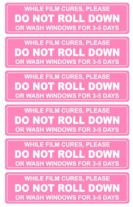 1x4 inch 100PCS Pink DO NOT ROLL Down Stickers Warning Label for Auto Plastic Wraps Tool