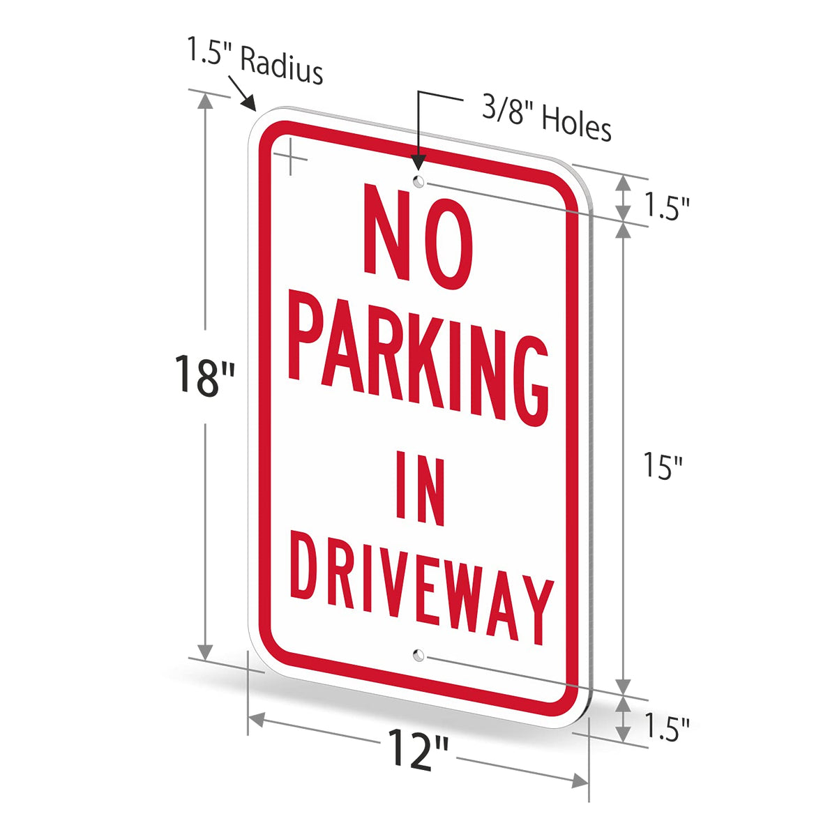 SmartSign "No Parking in Driveway" Sign | 12" x 18" 3M Engineer Grade Reflective Aluminum EG Reflective Aluminum
