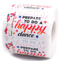 Funny Prepare to Do A Happy Dance Sticker,Cute Small Business Stickers for Mail Envelopes Shipping Package Packing 500 PCS