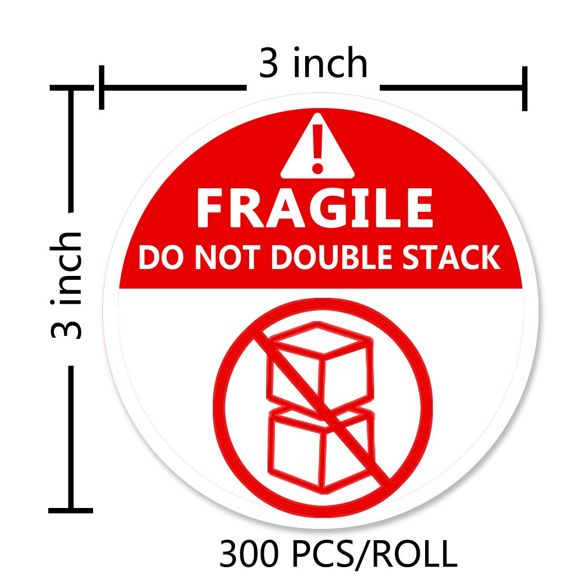 Do Not Stack Shipping Labels,Shipping Warning Stickers for Package,Box,Fragile Stickers,3 Inch 300 Pcs