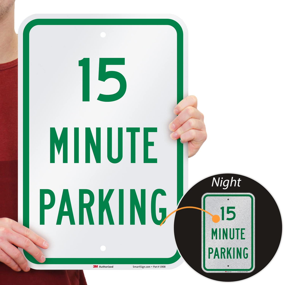 SmartSign - K-1927-EG-12x18-D2 "15 Minute Parking" Sign | 12" x 18" 3M Engineer Grade Reflective Aluminum 12" x 18" EG Reflective Aluminum