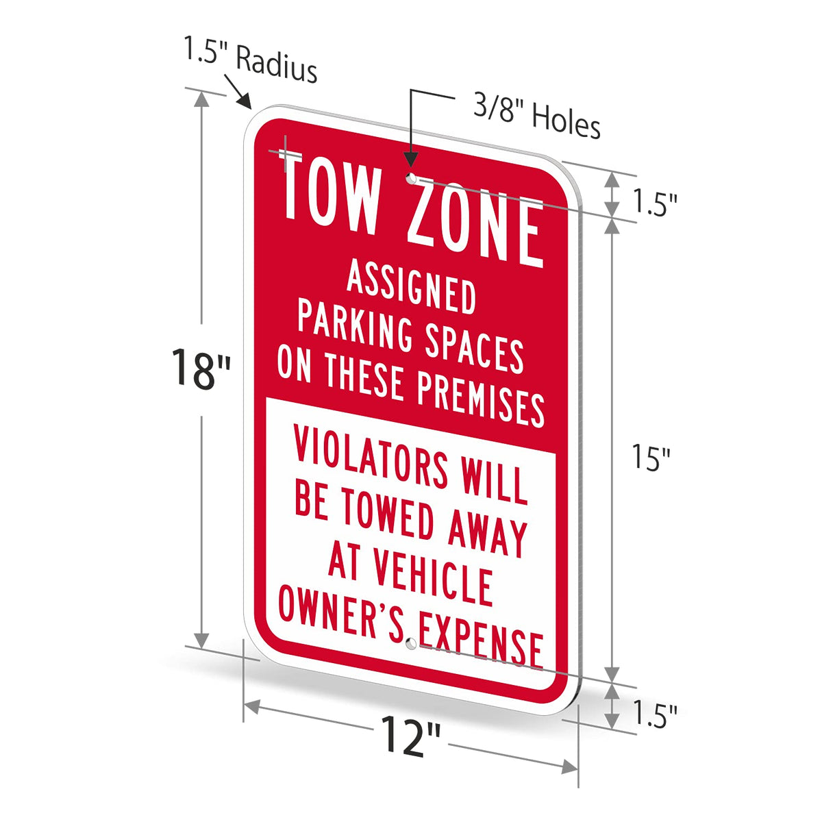SmartSign - K-8705-EG-12x18 Tow Zone - Assigned Parking Spaces, Violators Towed Sign By | 12" x 18" 3M Engineer Grade Reflective Aluminum 12" x 18" 3M EG Reflective Aluminum