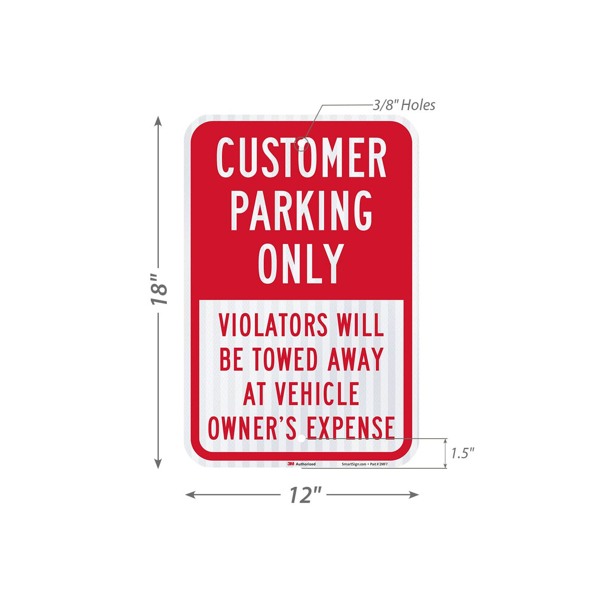 SmartSign 18 x 12 inch “Customer Parking Only - Violators Towed” Metal Sign, 63 mil Aluminum, 3M Laminated High-Intensity Grade Reflective Material, Red and White 12" x 18" - HI Reflective Aluminum