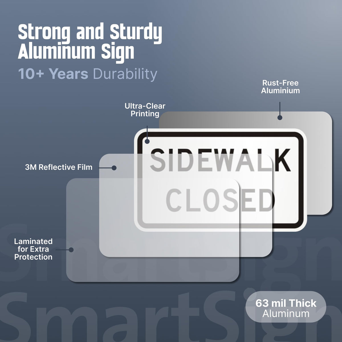 SmartSign 12 x 18 inch “Sidewalk Closed” MUTCD-Compliant Metal Sign, 63 mil Aluminum, 3M Laminated Engineer Grade Reflective Material, Black and White, Made in USA 12" x 18" EG Reflective Aluminum