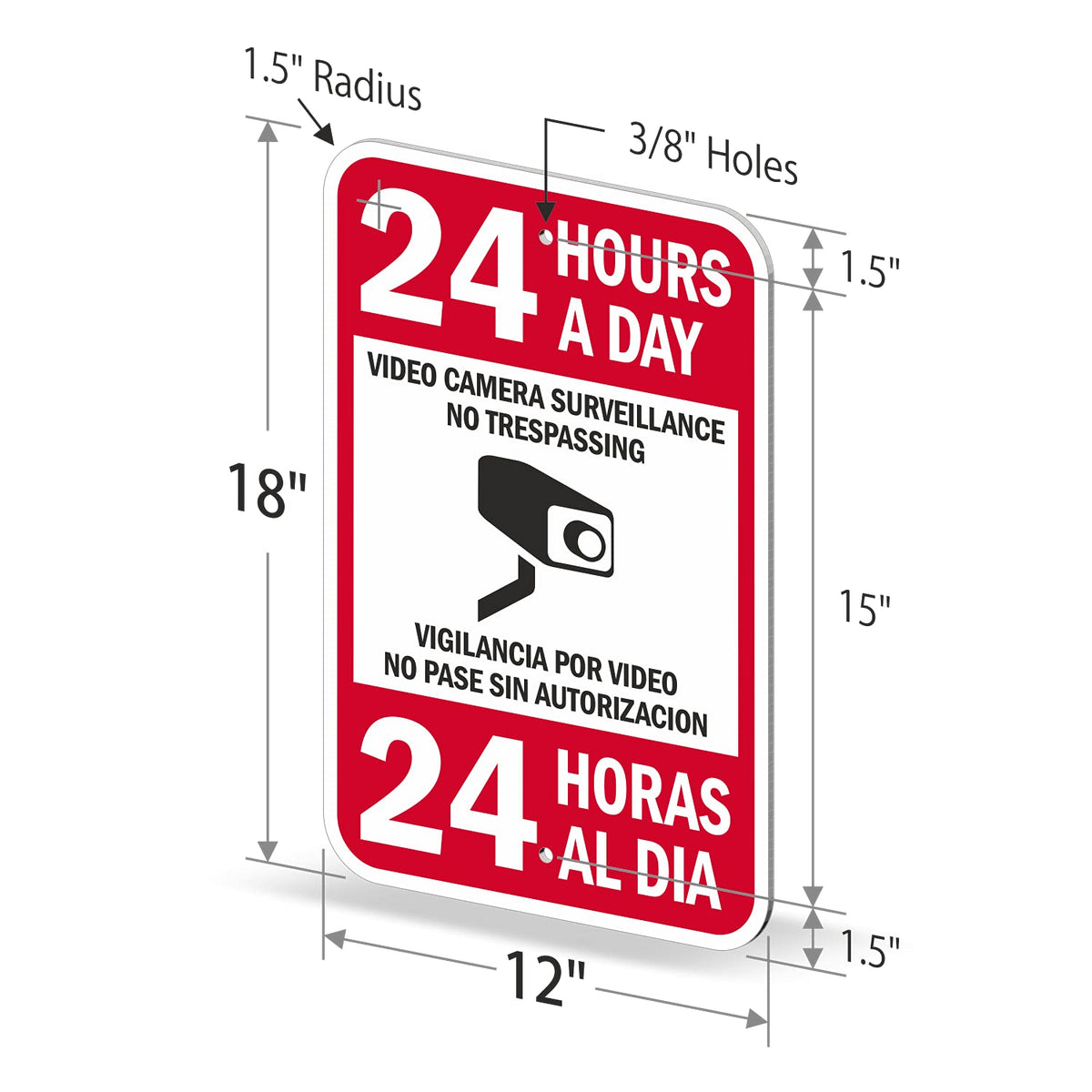 SmartSign 18 x 12 inch “24 Hours A Day - Video Camera Surveillance, No Trespassing, Vigilancia Por Video” Bilingual Metal Sign, 63 mil Laminated Rustproof Aluminum, Red, Black and White 18" x 12"