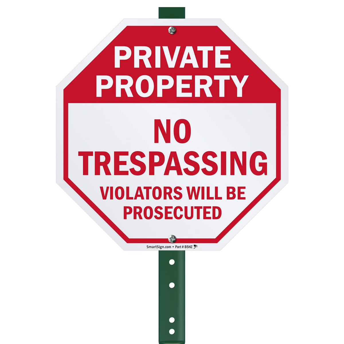 SmartSign "Private Property - No Trespassing, Violators Will Be Prosecuted" LawnBoss® Sign | 10" Octagon Aluminum Sign With 3' Stake