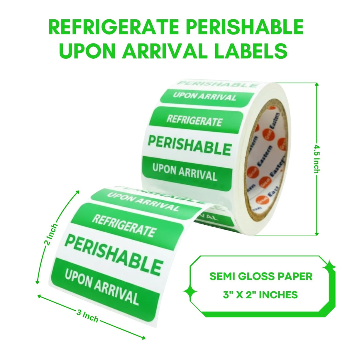 Great Eastern 500 Pcs Refrigerate Perishable Upon Arrival Labels, 3" × 2" Refrigrate Perishable Upon Arrival