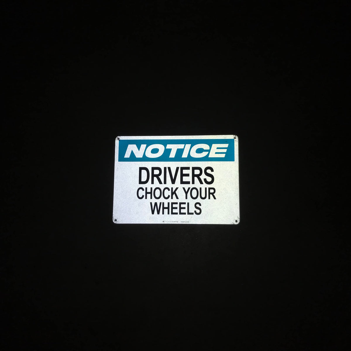 TRADESAFE Chock Your Wheels Sign, Aluminum Notice Sign Drivers Chock Your Wheels