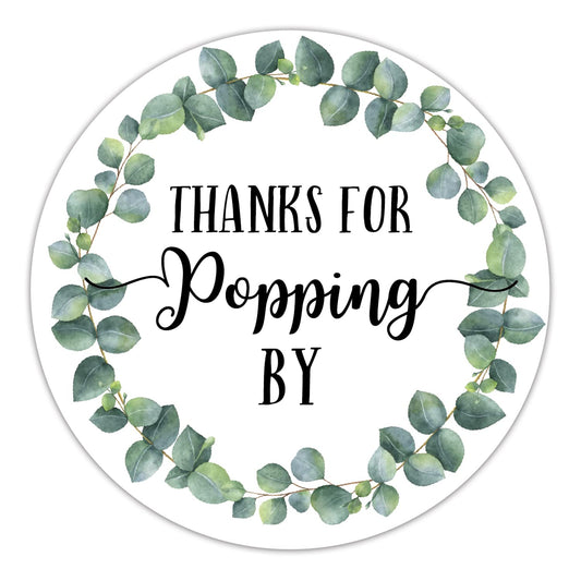Thanks for Popping by Stickers, Greenery Baby Shower Favor Stickers, Bridal Shower, Wedding Stickers, 2 Inch, 50-Pack