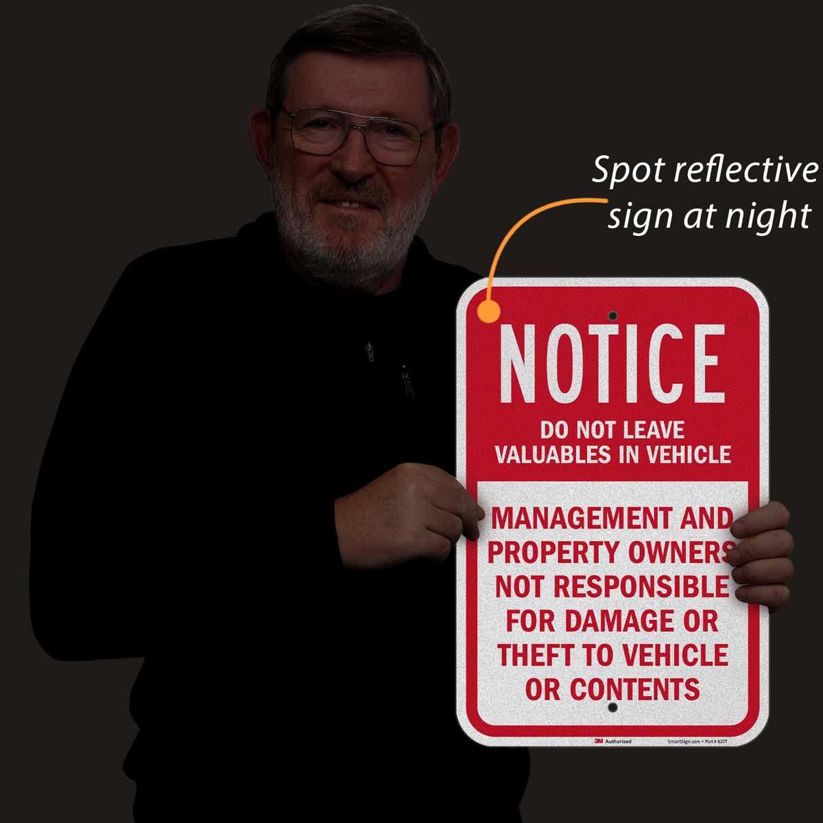 SmartSign 18 x 12 inch “Notice - Do Not Leave Valuables In Vehicle” Sign, 63 mil Aluminum, 3M Laminated Engineer Grade Reflective Material, Red and White, Made in USA