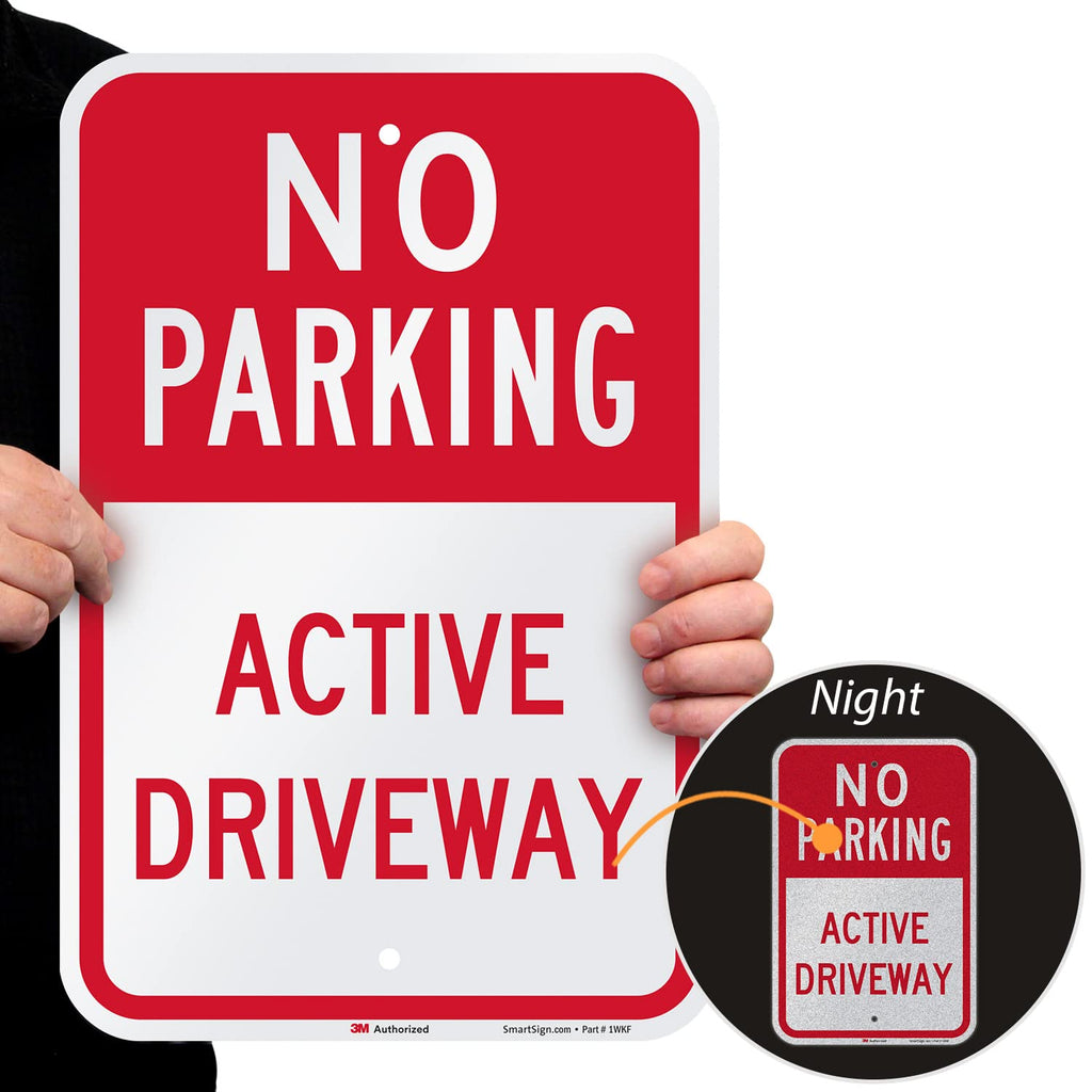 SmartSign - K-5441-EG-12x18 "No Parking - Active Driveway" Sign | 12" x 18" 3M Engineer Grade Reflective Aluminum Red on White