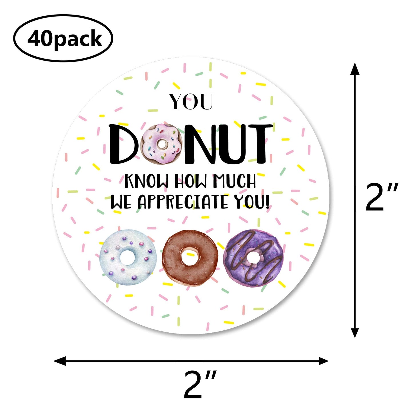 Donut Know How Much We Appreciate You Stickers, 40 2 Inch Teacher, Employee Thank You Appreciation Favor Labels