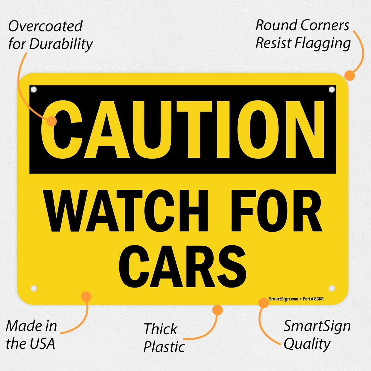 SmartSign "Caution - Watch for Cars" Sign | 7" x 10" Plastic