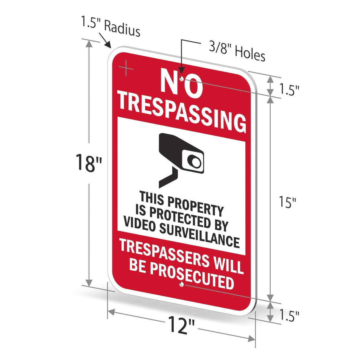 SmartSign 18 x 12 inch “No Trespassing - Property Protected by Video Surveillance, Trespassers Prosecuted” Metal Sign, 63 mil Laminated Rustproof Aluminum, Red, Black and White