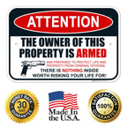 Gun Sign, The Owner of This Property is Armed Sign, Aluminum 12x18