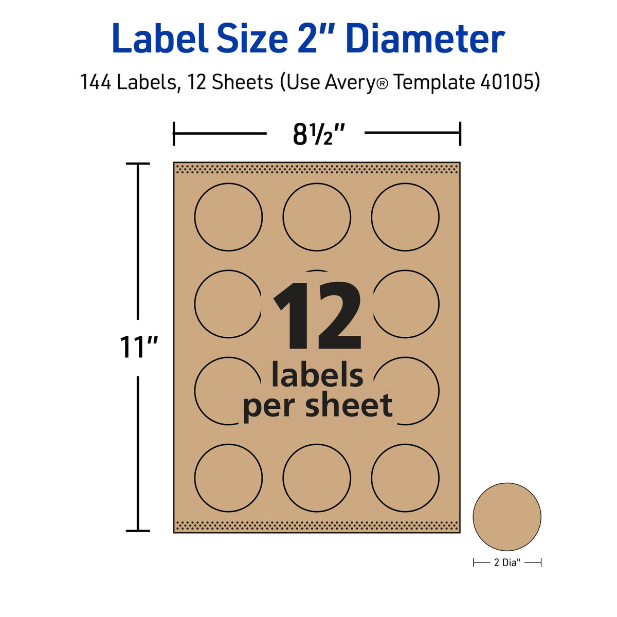 Avery Round Labels, 2" Diameter, Kraft Brown, Sure Feed Technology, Print-to-The-Edge Capability, Laser/Inkjet Compatible, 144 Printable Labels Total (40105) 144 labels