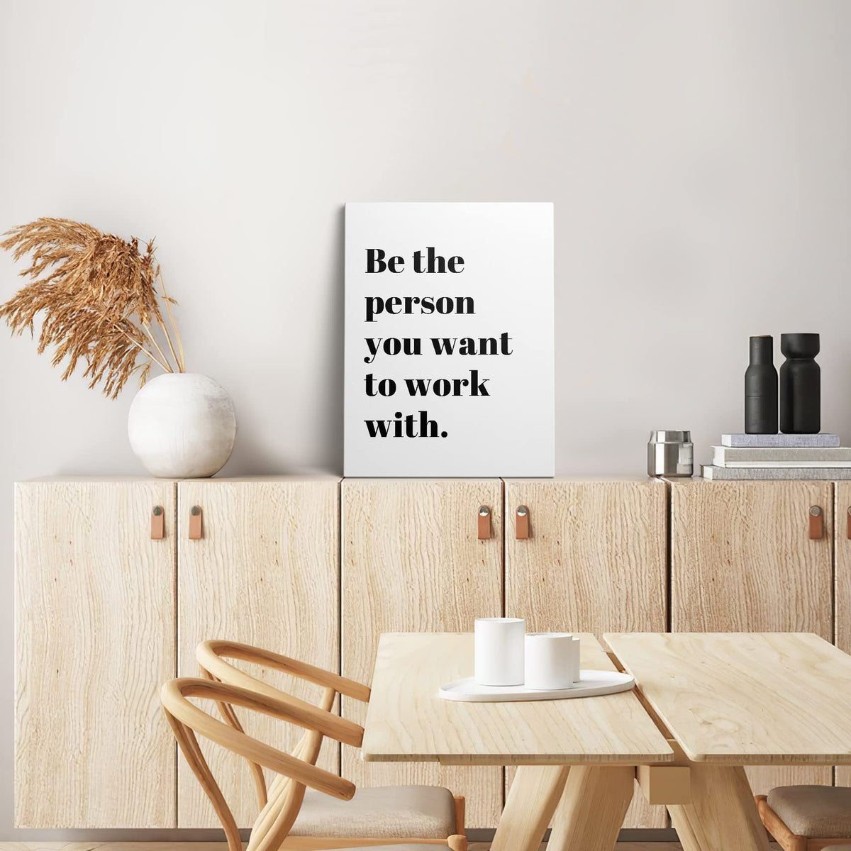 XWELLDAN Be The Person You Want to Work With Inspirational Quote Wall Art Canvas Prints,Team Work Motivational Quotes Wall Art Decor for Home Office Workplace, 11 x 14 Inch, Framed White 14"L x 11"W