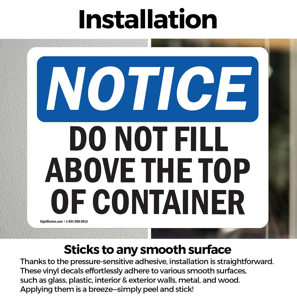 (2 Pack) Do Not Fill Above Top Of Container OSHA Notice Sign 10 Inch X 7 Inch Vinyl Label Decal Sticker Weather Resistant, UV Protected for Workplace, Business, and Construction Site, Made in the USA Vinyl Decal