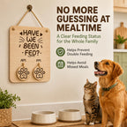 Wooden Pet Feeding Reminder Sign, Have We Been Fed AM PM Tracker